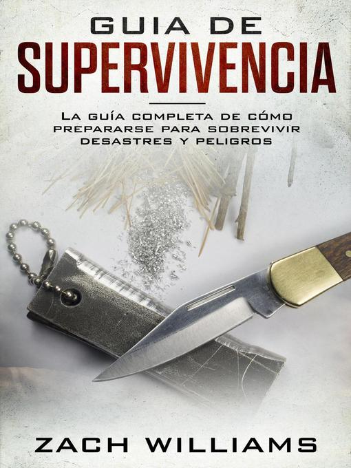 Title details for Guía de supervivencia by Zach Williams - Available